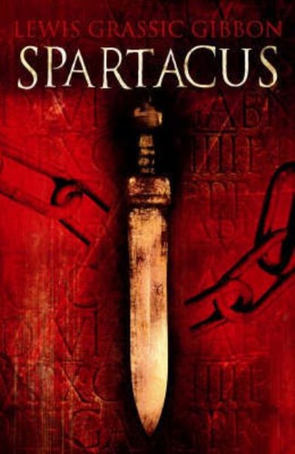 Spartacus lewis grassic - spartacus,